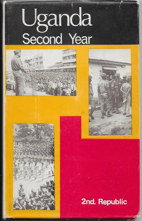 Image for Uganda The SecondYear of The Second Republic Forewood By Idi Amin