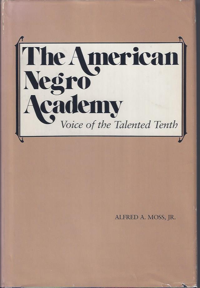 Image for The American Negro Academy Voice of the Talented Tenth