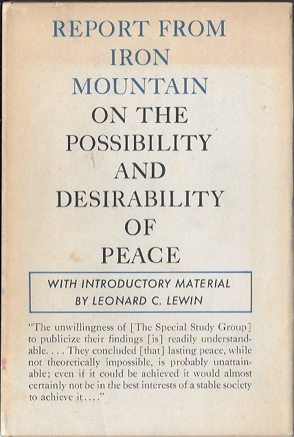 Image for Report from Iron Mountain On the Possibility and Desirability of Peace
