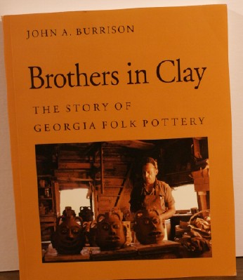 Brothers in Clay The Story of Georgia Folk Pottery Image for Brothers in Clay The Story of Georgia Folk Pottery