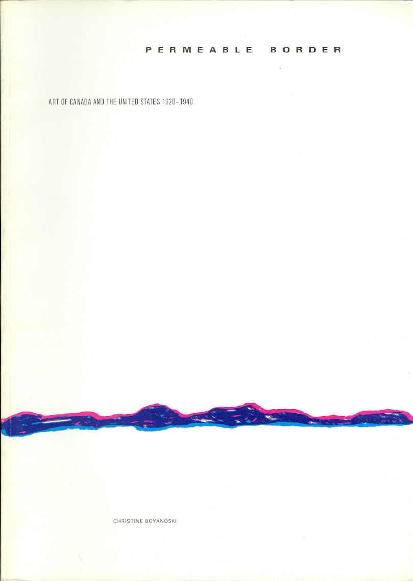 Image for Permeable Border Art of Canada and the United States 1920-1940