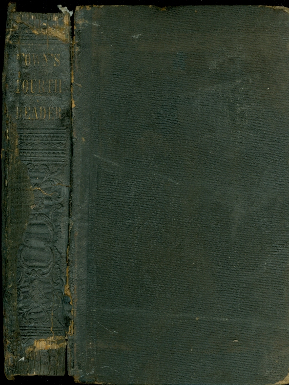 Image for The Fourth Reader Or Exercises in Reading and Speaking, Designed for the Higher Classes in Our Public and Private Schools