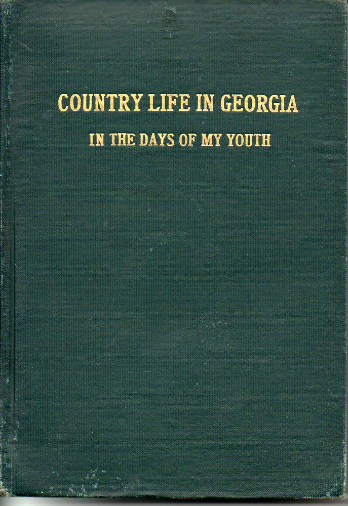 Image for Country Life in Georgia in the Days of My Youth;