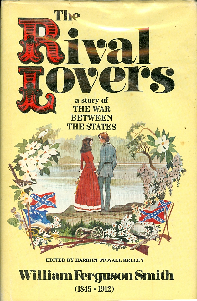 Image for The Rival Lovers A Story of the War between the States