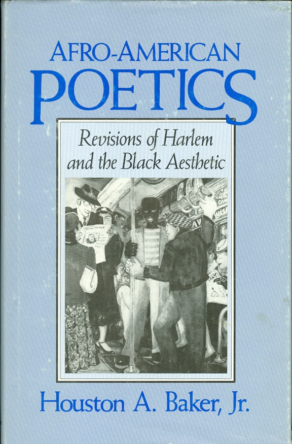 Image for Afro-American Poetics Revisions of Harlem and the Black Aesthetic