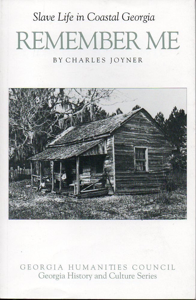Image for Remember Me Slave Life in Coastal Georgia