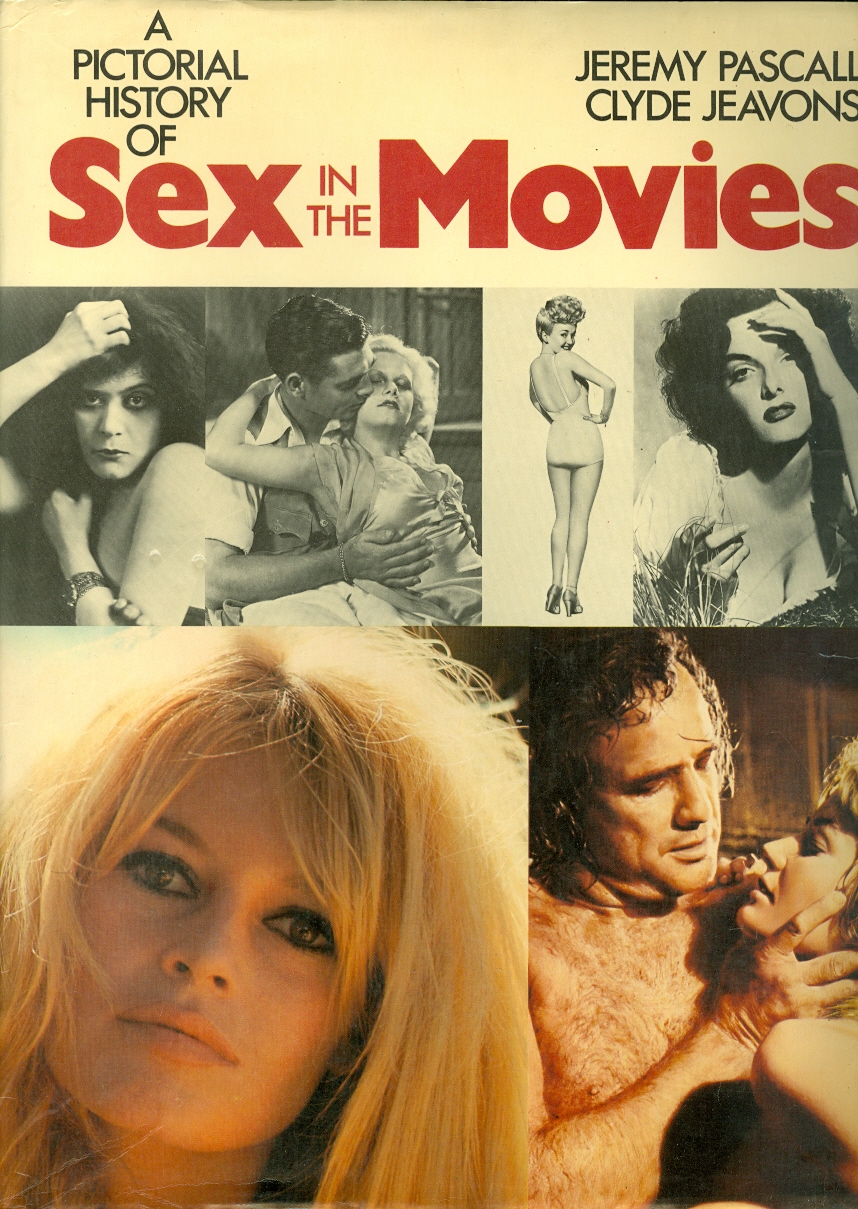 Image for A Pictorial History of Sex in the Movies