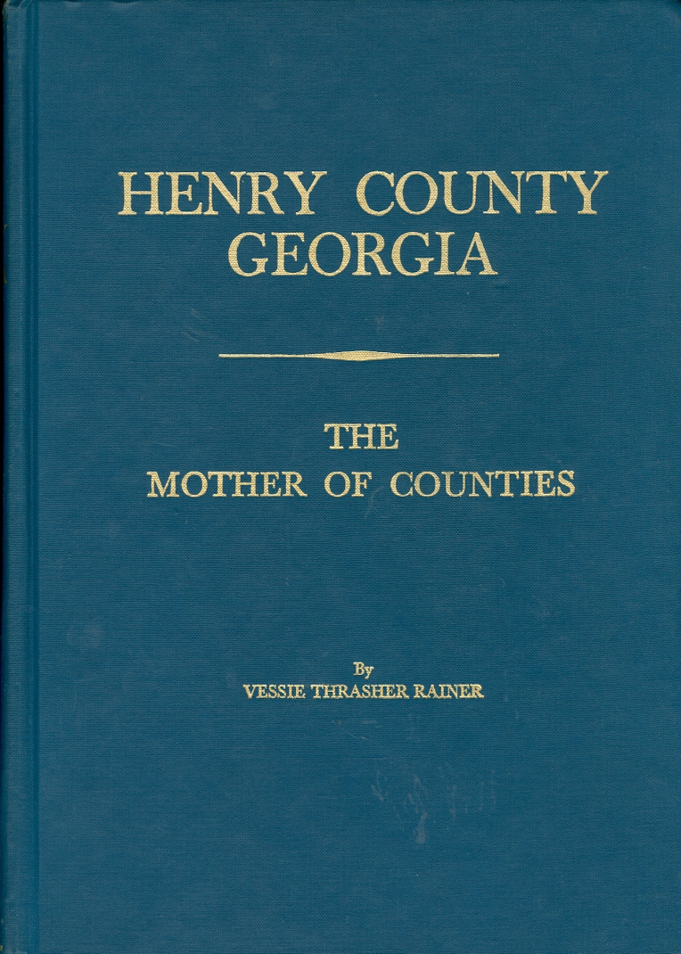 Image for Henry County Georgia The Mother of Counties