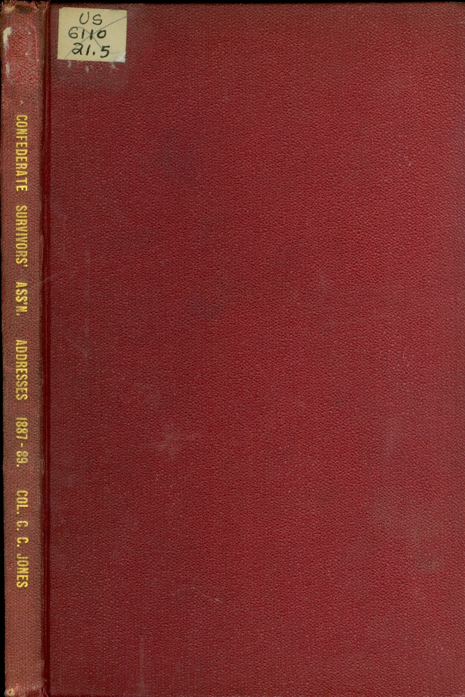 Image for Addresses Delivered before the Confederate Survivors Association, 1887, 1888, 1889