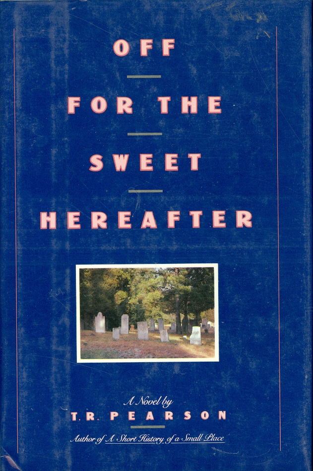 Image for Off for the Sweet Hereafter