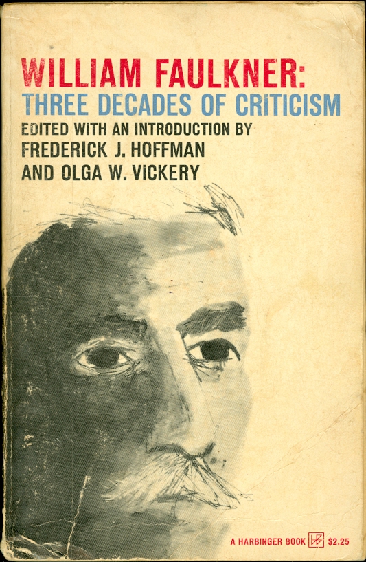 William Faulkner: Three Decades of Criticism Image for William Faulkner: Three Decades of Criticism