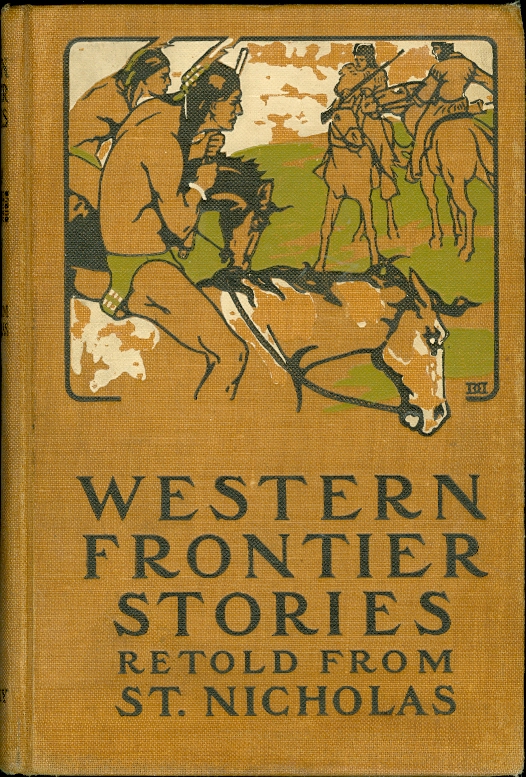 Image for Western Frontier Stories Retold from St. Nicholas