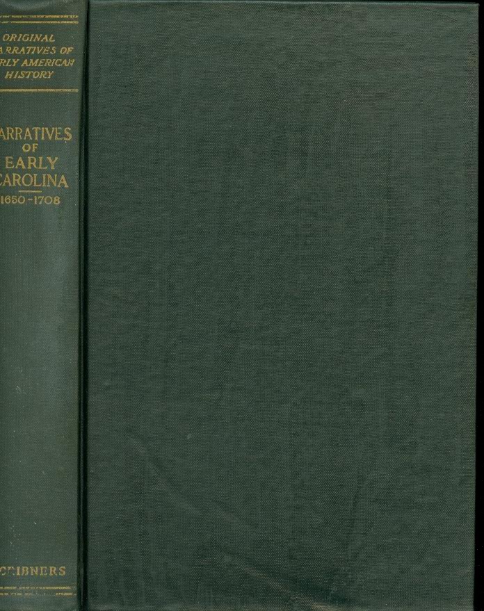 Narratives of Early Carolina 1650--1708 Image for Narratives of Early Carolina 1650--1708