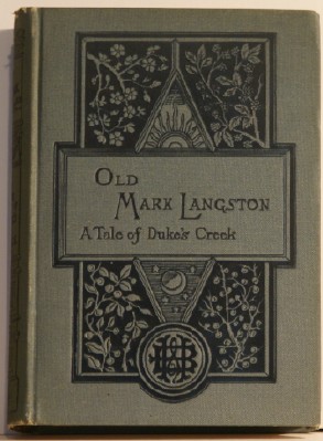 Image for Old Mark Langston A Tale of Duke's Creek