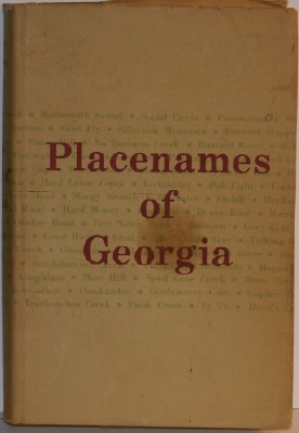 Image for Placenames of Georgia Essays of John Goff