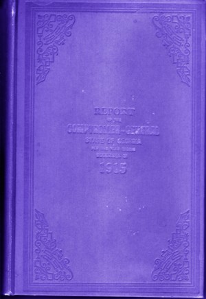 Image for Report of the Comptroller-General State of Georgia for the Year Ending December 31, 1915