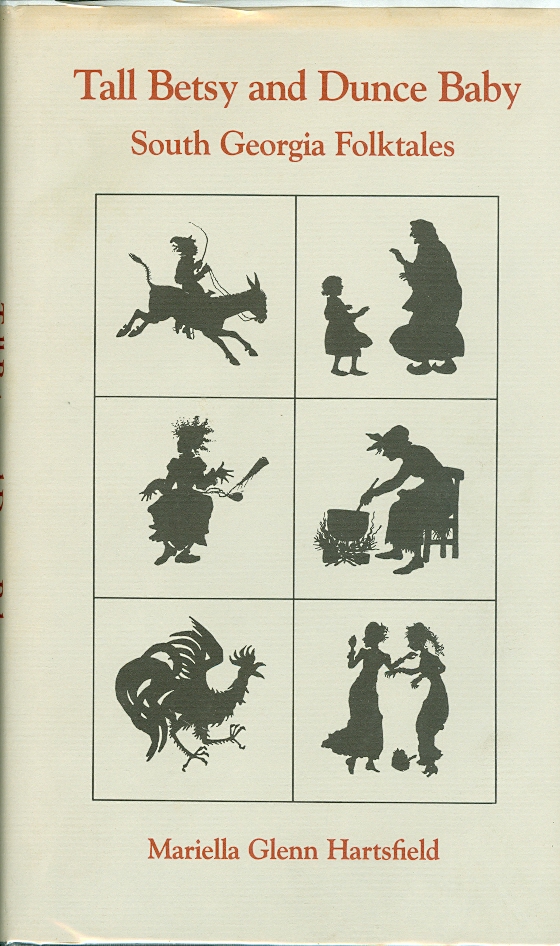 Image for Tall Betsy and Dunce Baby South Georgia Folktales