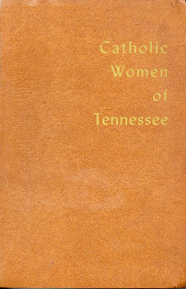 Image for Catholic Women of Tennessee 1937-1956
