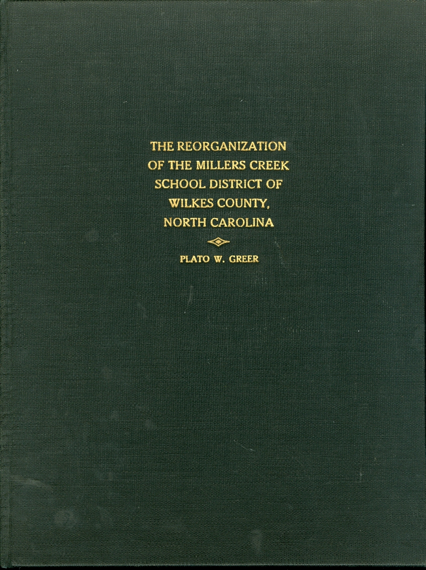 Image for The Reorganization of the Millers Creek School District of Wilkes County, North Carolina