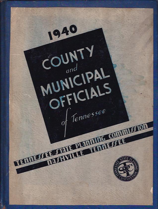 Image for County and Municipal Officials of Tennessee - 1940