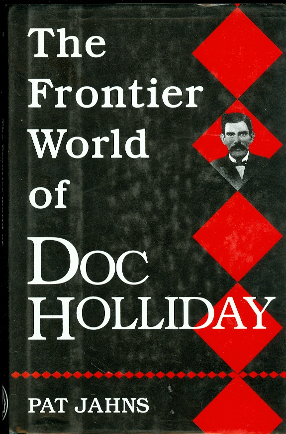 Image for The Frontier World of Doc Holliday