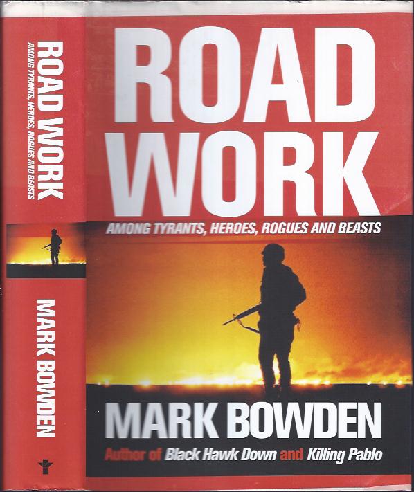 Image for Road Work Among Tyrants, Heroes, Rogues and Beasts