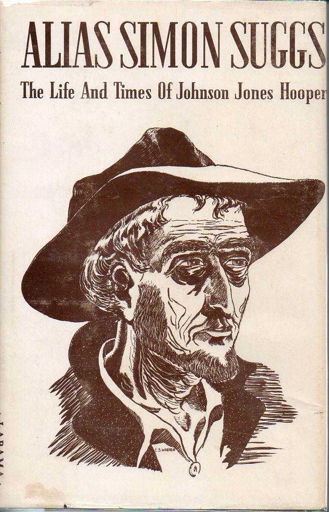 Image for Alias Simon Suggs The Life and Times of Johnson Jones Hooper