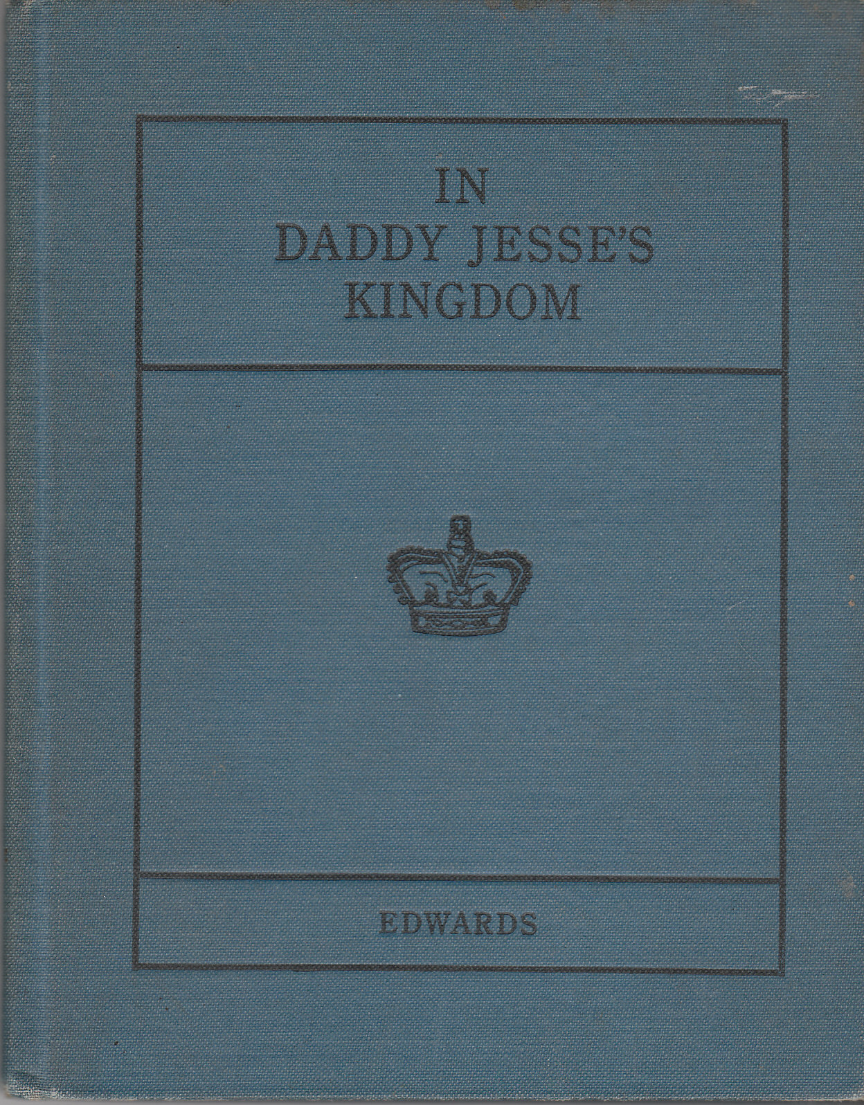 Image for In Daddy Jesse's Kingdom