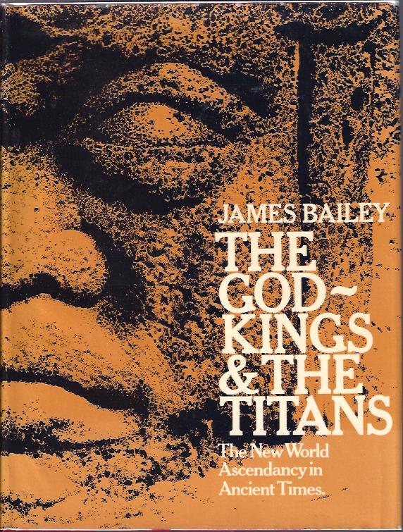 Image for The God-Kings and the Titans The New World Ascendancy in Ancient Times