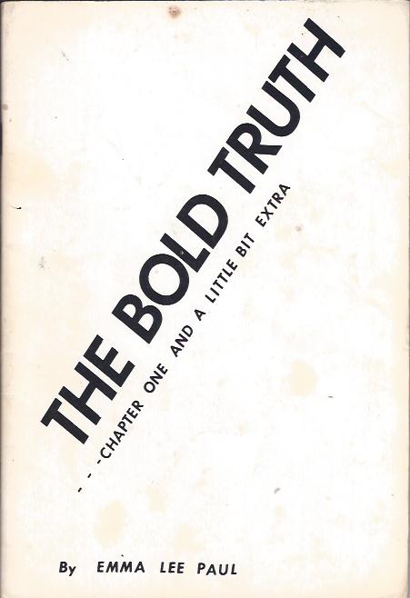 Image for The Bold Truth Chapter One and a Little Bit Extra