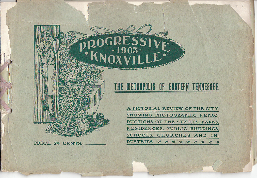 Image for Progressive Knoxville 1903 The Metropolis of Eastern Tennessee