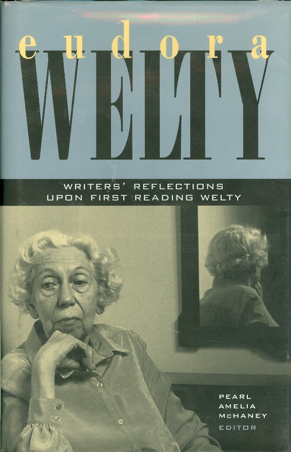 Image for Eudora Welty: Writers' Reflections Upon First Reading Welty