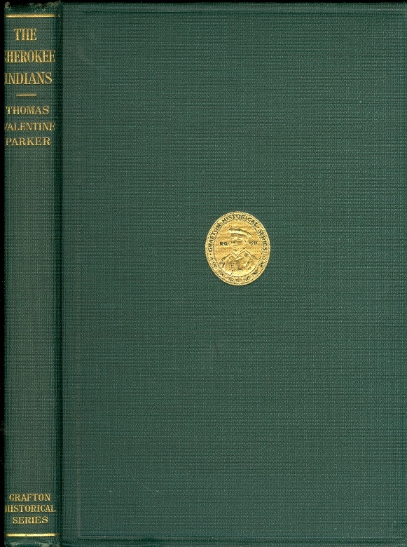 Image for The Cherokee Indians With Special Reference to Their Relations with the United States Government
