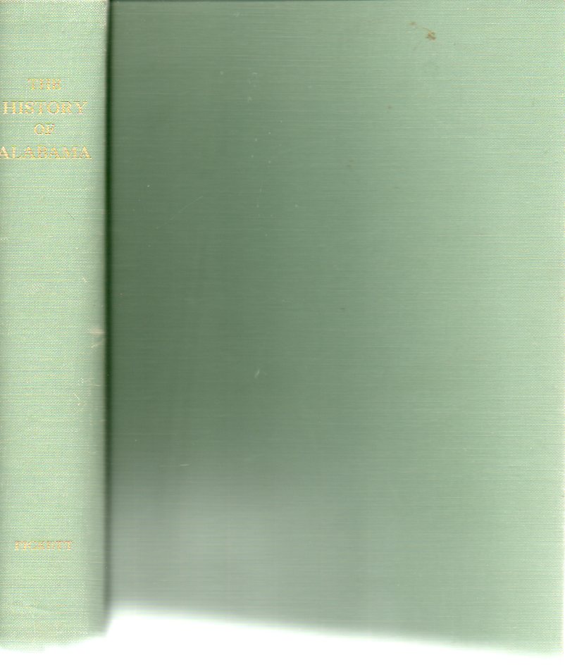 Image for History of Alabama and Incidentally of Georgia and Mississippi from the Earliest Period