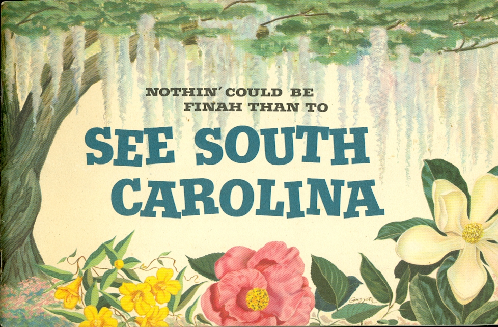 Image for Nothin' Could be Finah Than to See South Carolina