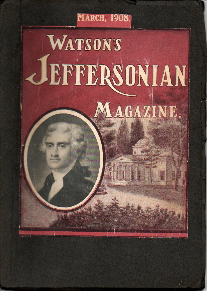 Watson's Jeffersonian Magazine March 1908 Image for Watson's Jeffersonian Magazine March 1908