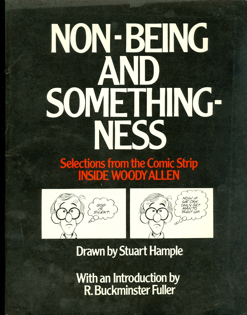 Image for Non-Being and Somethingness Selections from the Comic Strip Inside Woody Allen