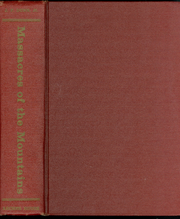 Image for Massacres of the Mountains A History of the Indian Wars of the Far West 1815-1875