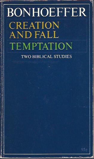 Image for Creation and Fall, Temptation Two Biblical Studies