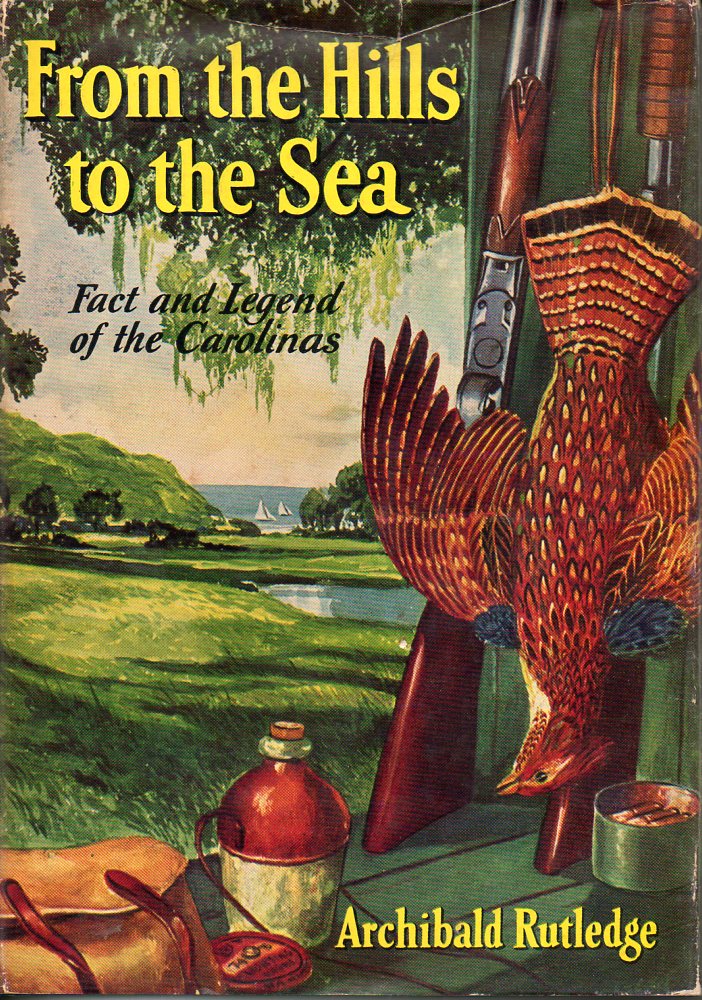 From the Hills to the Sea Fact and Legend of the Carolnas Image for From the Hills to the Sea Fact and Legend of the Carolnas