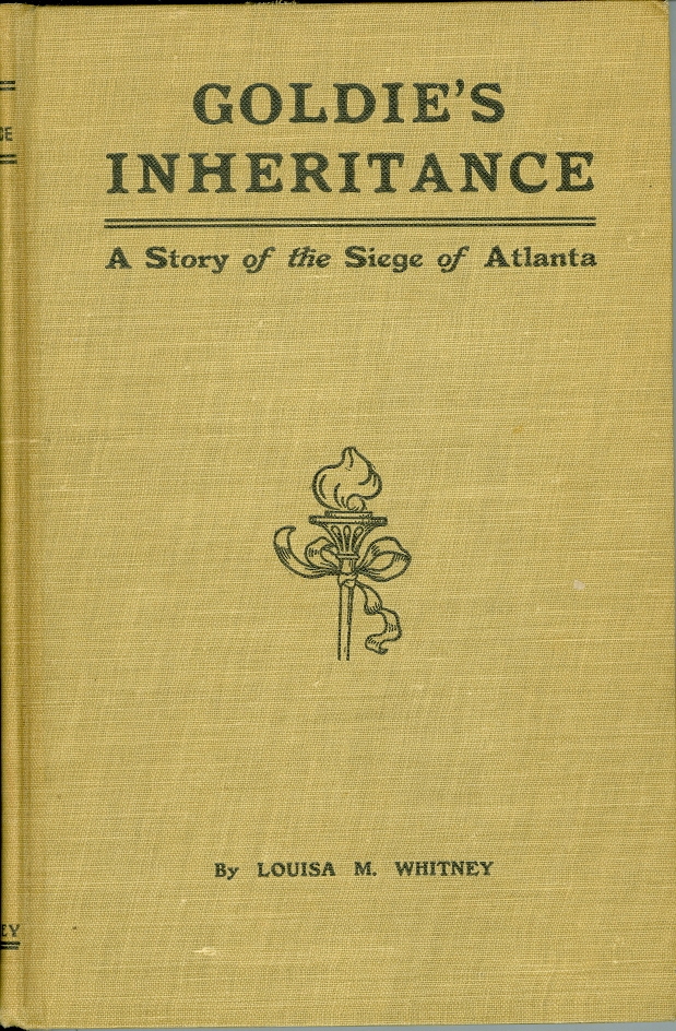 Image for Goldie's Inheritance A Story of the Siege of Atlanta