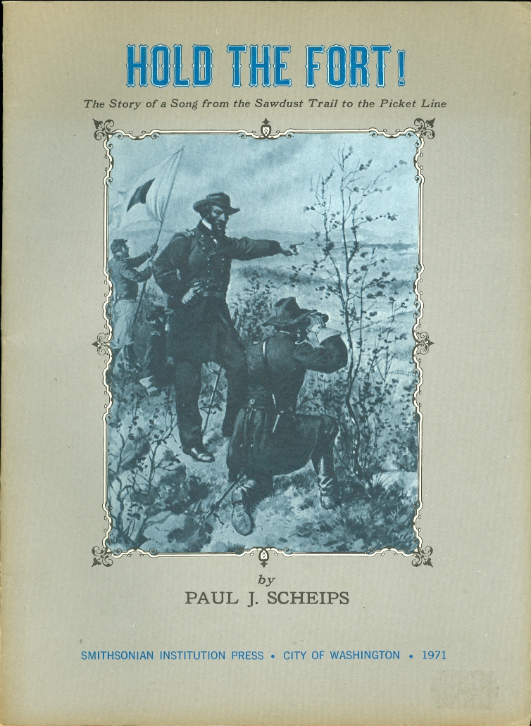 Image for Hold the Fort! The Story of a Song from the Sawdust Trail to the Picket Line