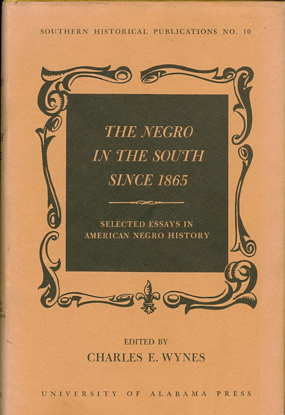 Image for The Negro in the South Since 1865 Selected Essays in American Negro History