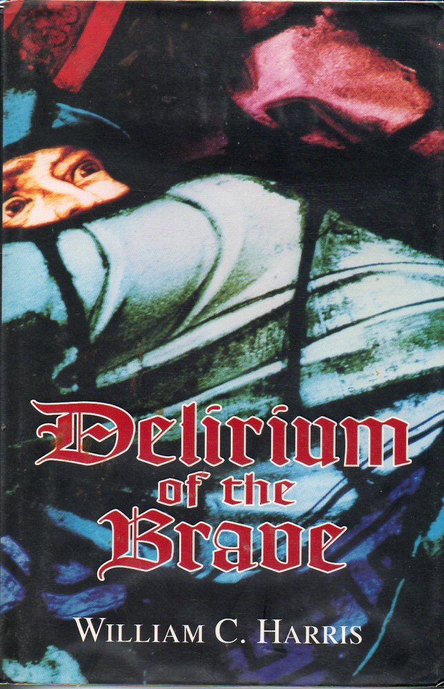 Image for Delirium of the Brave
