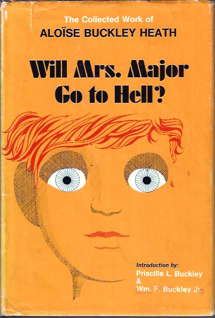 Image for Will Mrs. Major Go to Hell?
